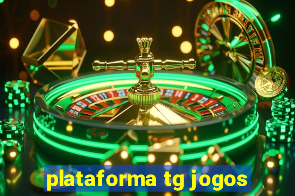 plataforma tg jogos